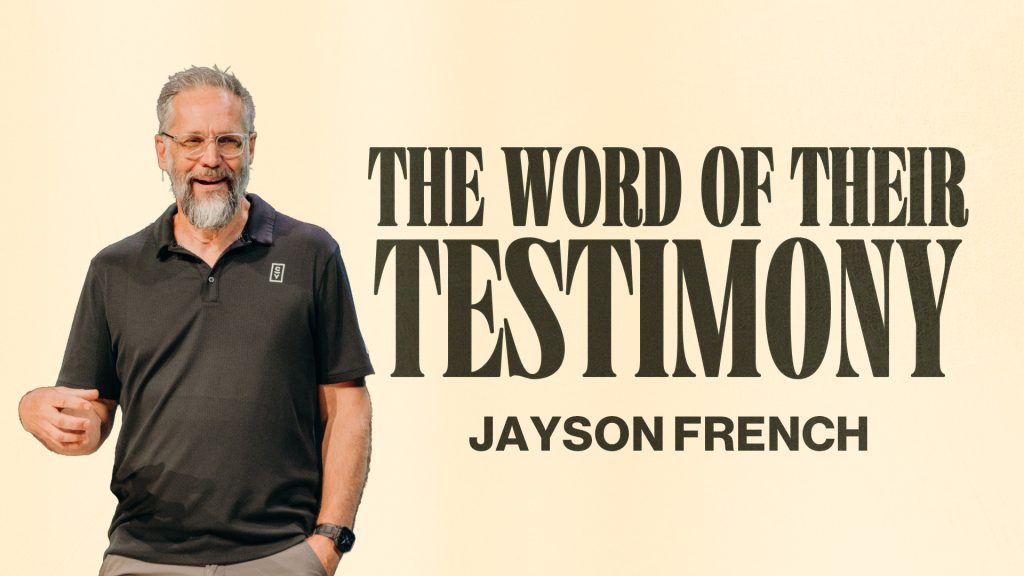 The Word Of Their Testimony