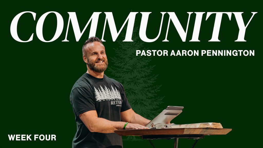 Week 4 – Community | Return | Aaron Pennington