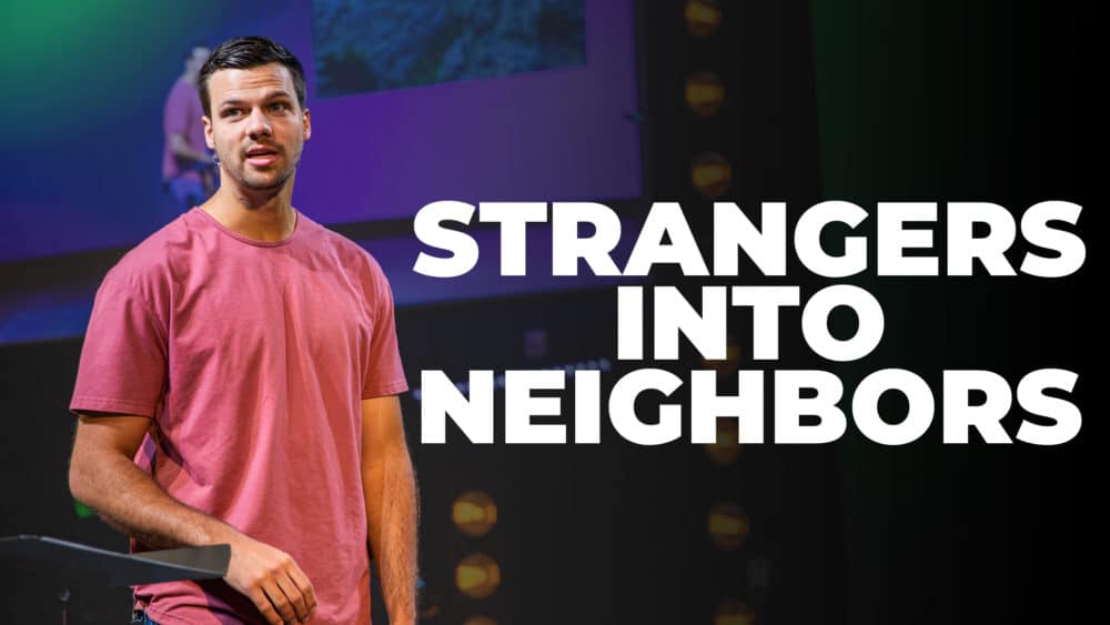 Strangers Into Neighbors Image