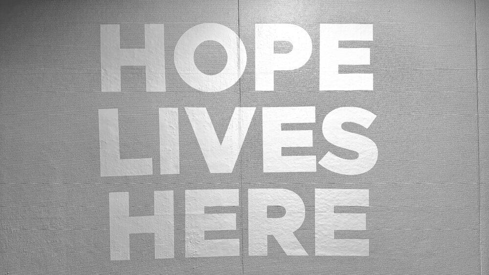 Hope Lives Here Image