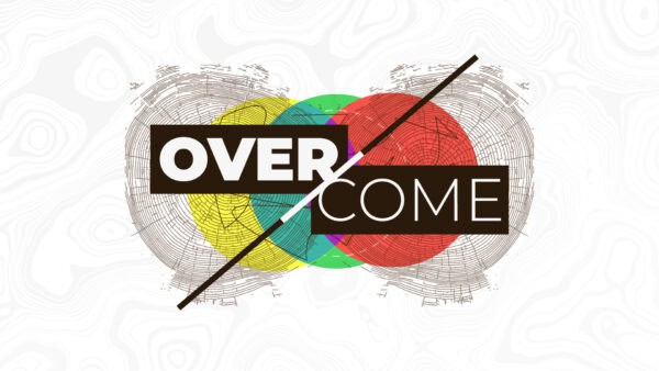 Overcome