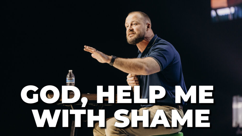 God, Help Me With Shame Image