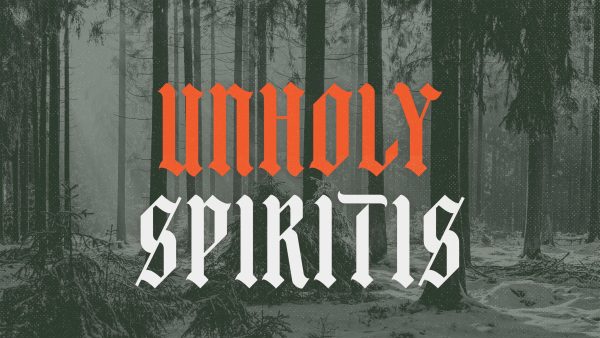 Unholy Spirits