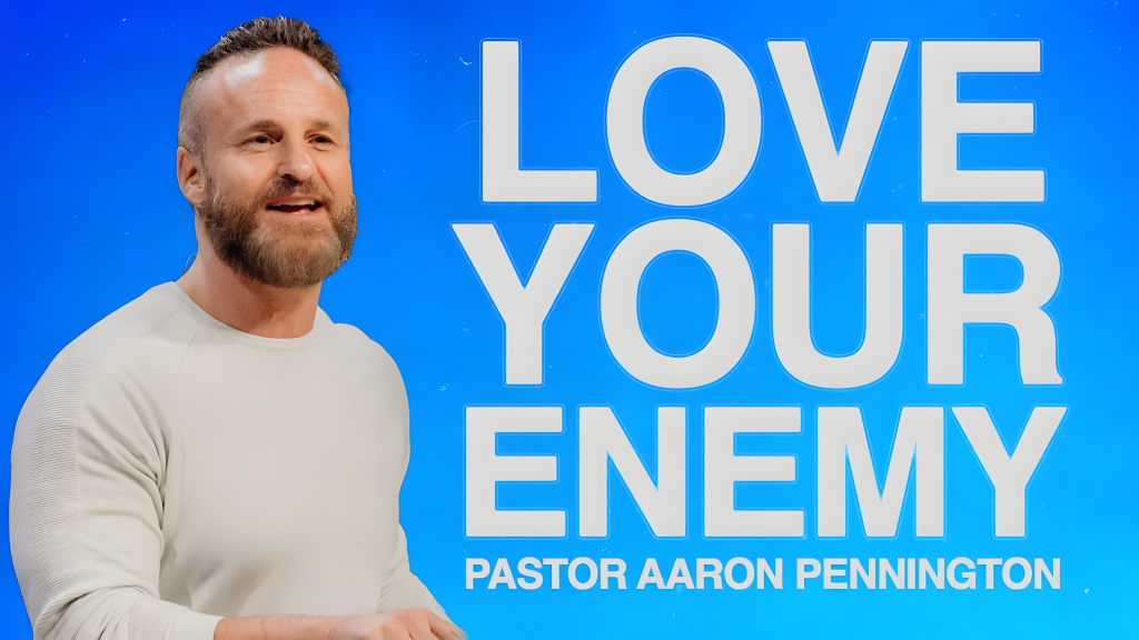 Love your Enemy