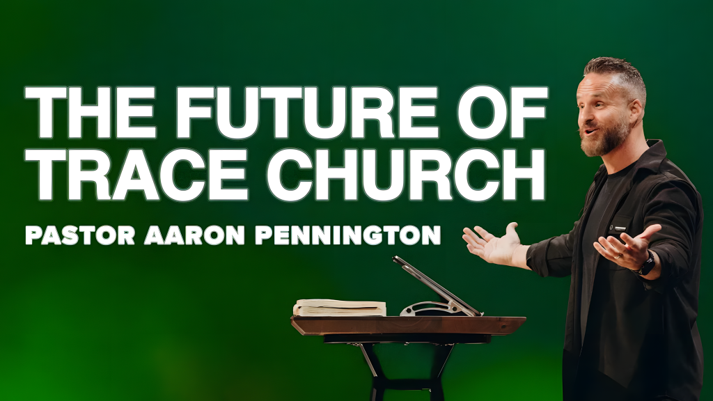 The Future of Trace Church